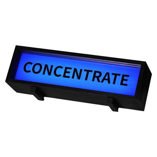 "CONCENTRATE" LED Desk Sign
